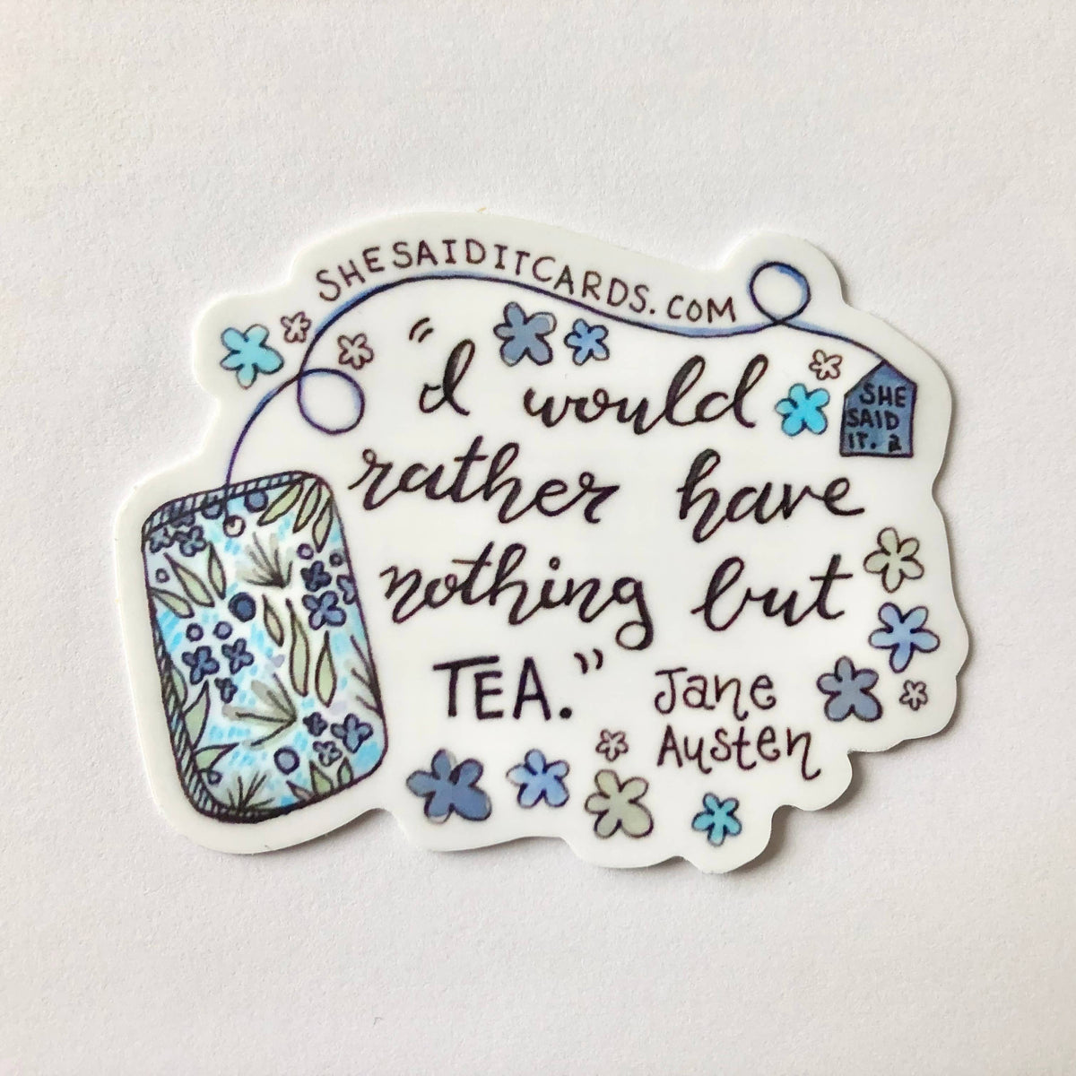 Nothing But Tea Sticker