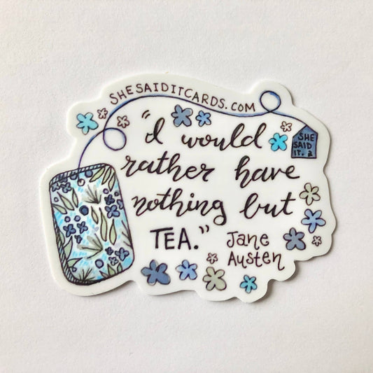 Nothing But Tea Sticker
